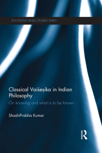Imagen de portada: Classical Vaisesika in Indian Philosophy 1st edition 9780415549189