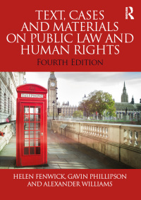 Omslagafbeelding: Text, Cases and Materials on Public Law and Human Rights 4th edition 9780415815949