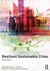 Imagen de portada: Resilient Sustainable Cities 1st edition 9780415816205