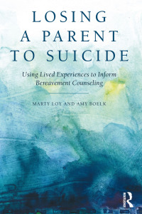 Cover image: Losing a Parent to Suicide 1st edition 9780415816175