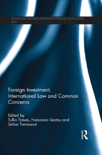Immagine di copertina: Foreign Investment, International Law and Common Concerns 1st edition 9781138935198