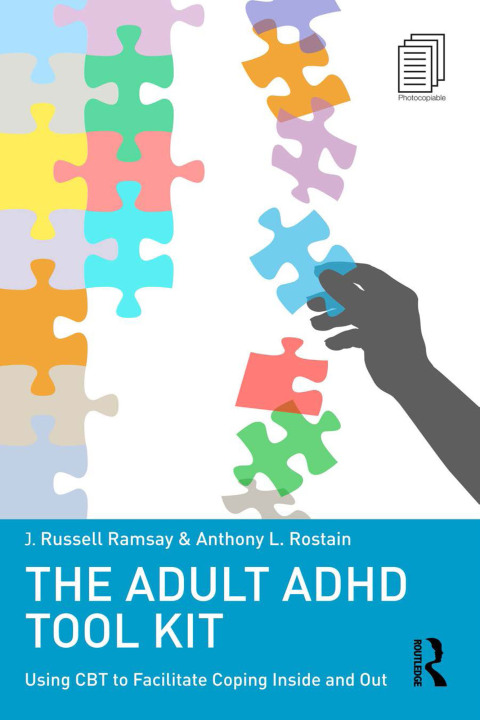 The Adult ADHD Tool Kit: Using CBT to Facilitate Coping Inside and Out, 1st Edition - FULL INSTANT DOWNLOAD | PDF DOCX EPUB