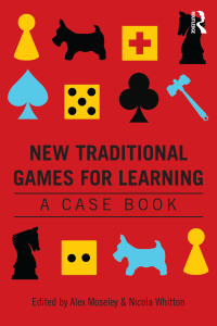 صورة الغلاف: New Traditional Games for Learning 1st edition 9780415815840
