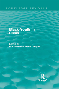 Immagine di copertina: Black Youth in Crisis (Routledge Revivals) 1st edition 9780415815710