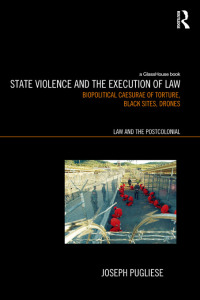Immagine di copertina: State Violence and the Execution of Law 1st edition 9780415815550