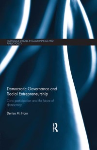Cover image: Democratic Governance and Social Entrepreneurship 1st edition 9780415668934
