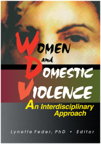 Titelbild: Women and Domestic Violence 1st edition 9780789006752