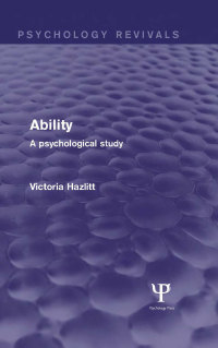 Cover image: Ability (Psychology Revivals) 1st edition 9781848722514