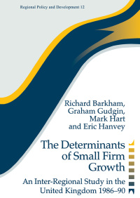 Cover image: The Determinants of Small Firm Growth 1st edition 9780117023581