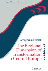 Imagen de portada: The Regional Dimension of Transformation in Central Europe 1st edition 9780117023673