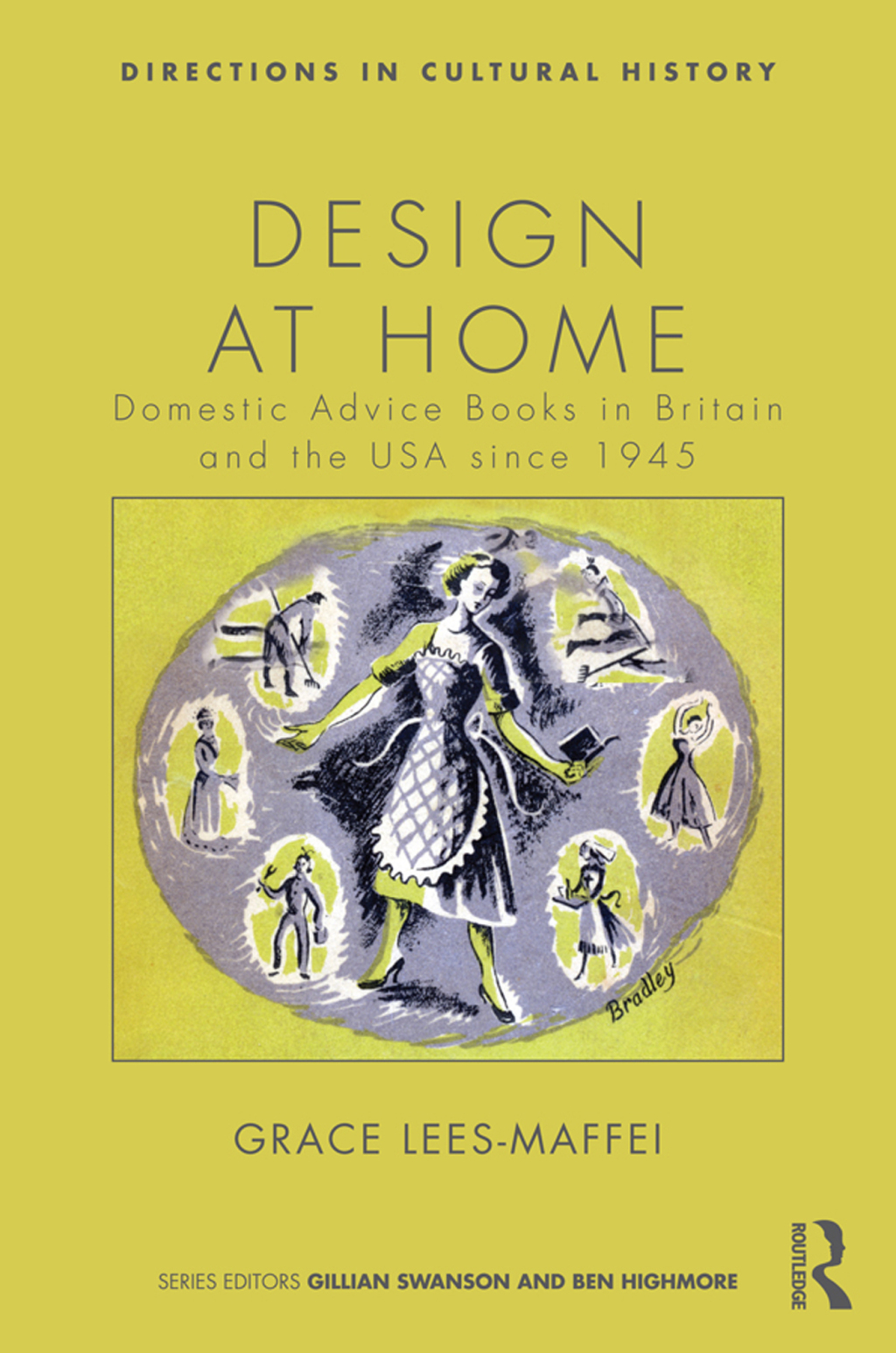 Design at Home Domestic Advice Books in Britain and the USA since 1945 1st Edition