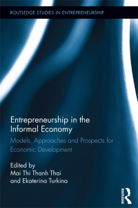 Cover image: Entrepreneurship in the Informal Economy 1st edition 9780415813822