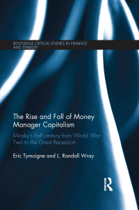 Omslagafbeelding: The Rise and Fall of Money Manager Capitalism 1st edition 9781138650169