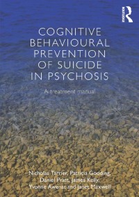 Imagen de portada: Cognitive Behavioural Prevention of Suicide in Psychosis 1st edition 9780415658706