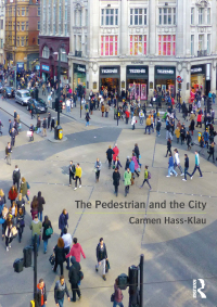 Omslagafbeelding: The Pedestrian and the City 1st edition 9780415814409