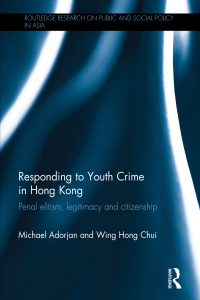 Cover image: Responding to Youth Crime in Hong Kong 1st edition 9781138069244
