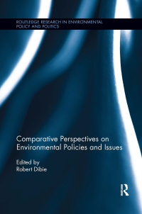 表紙画像: Comparative Perspectives on Environmental Policies and Issues 1st edition 9780415813914