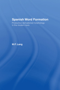 Cover image: Spanish Word Formation 1st edition 9780415867566