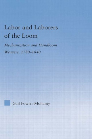 Cover image: Labor and Laborers of the Loom 1st edition 9780415979023