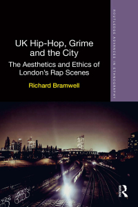 Omslagafbeelding: UK Hip-Hop, Grime and the City 1st edition 9780415812382