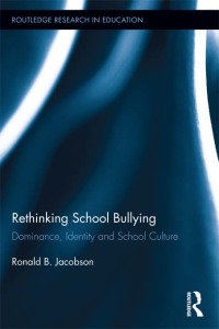 Cover image: Rethinking School Bullying 1st edition 9780415636261