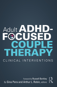 Imagen de portada: Adult ADHD-Focused Couple Therapy 1st edition 9780415812108