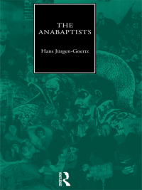 Cover image: The Anabaptists 1st edition 9780415479103
