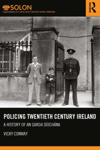 صورة الغلاف: Policing Twentieth Century Ireland 1st edition 9781138899988