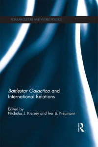 Omslagafbeelding: Battlestar Galactica and International Relations 1st edition 9781138796393