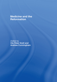 Imagen de portada: Medicine and the Reformation 1st edition 9780415089746