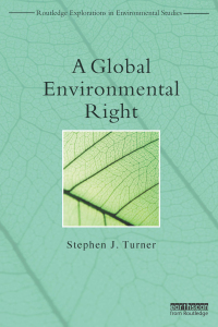 Imagen de portada: A Global Environmental Right 1st edition 9780415811590