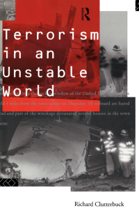 صورة الغلاف: Terrorism in an Unstable World 1st edition 9780415103404