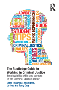 Cover image: The Routledge Guide to Working in Criminal Justice 1st edition 9780415810708
