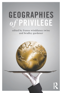 Cover image: Geographies of Privilege 1st edition 9780415519625