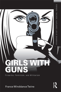 Cover image: Girls with Guns 1st edition 9781138144781