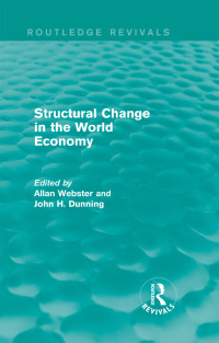 Cover image: Structural Change in the World Economy (Routledge Revivals) 1st edition 9780415858205