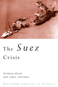 Cover image: The Suez Crisis 1st edition 9780415114509