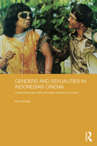 صورة الغلاف: Genders and Sexualities in Indonesian Cinema 1st edition 9781138652231