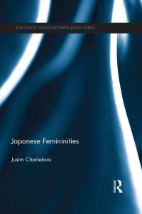 Cover image: Japanese Femininities 1st edition 9781138678125
