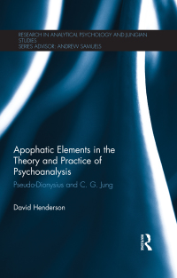 表紙画像: Apophatic Elements in the Theory and Practice of Psychoanalysis 1st edition 9780415791755