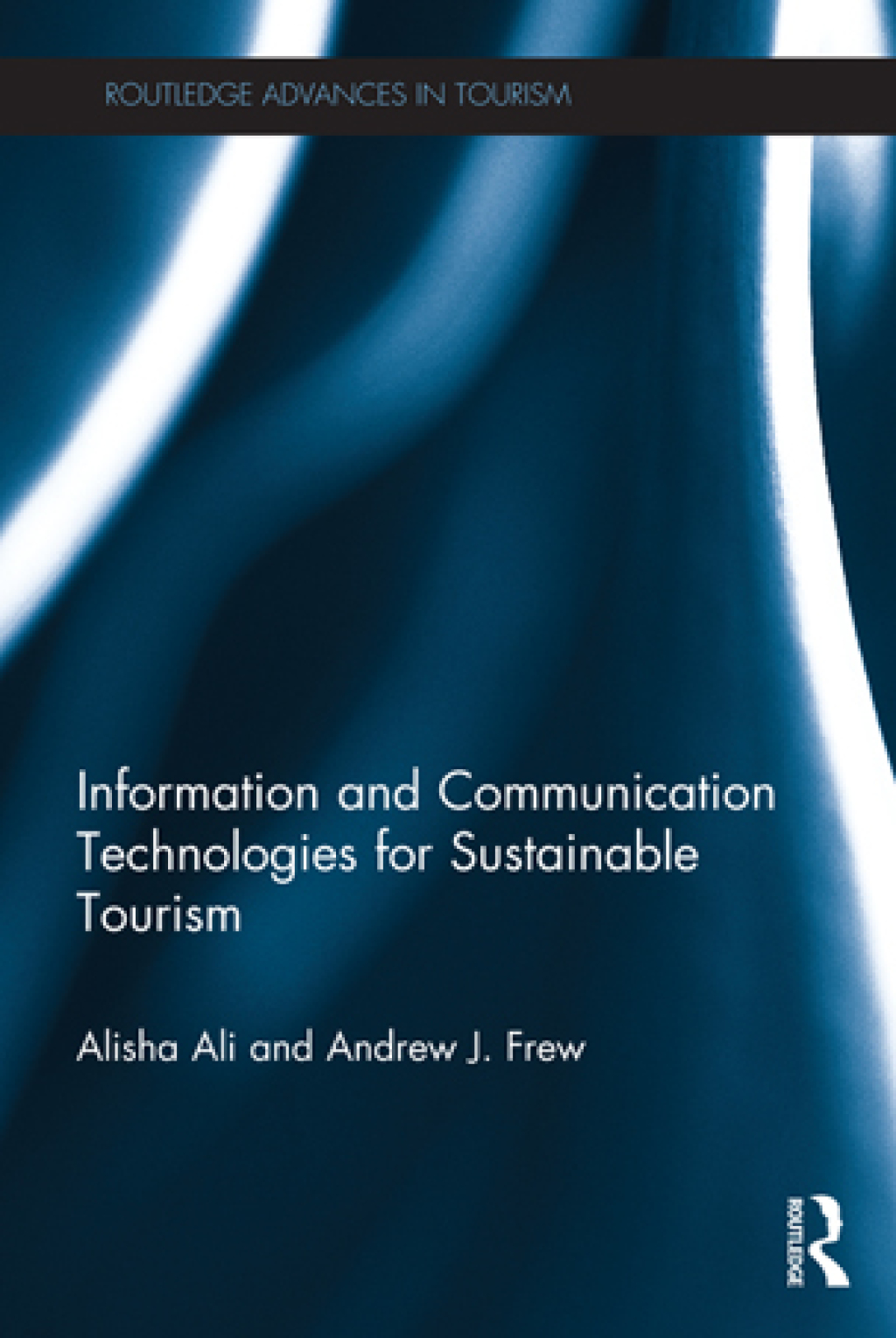Information and Communication Technologies for Sustainable Tourism 1st Edition