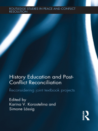 Imagen de portada: History Education and Post-Conflict Reconciliation 1st edition 9781138819740