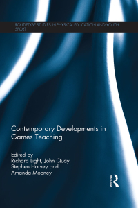 表紙画像: Contemporary Developments in Games Teaching 1st edition 9781138908192