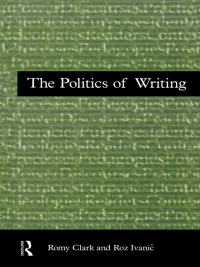 Cover image: The Politics of Writing 1st edition 9780415134835