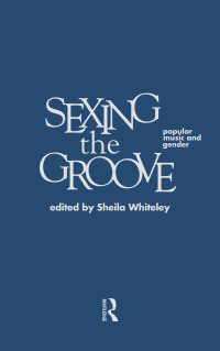 Immagine di copertina: Sexing the Groove 1st edition 9780415146708