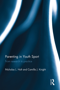 Omslagafbeelding: Parenting in Youth Sport 1st edition 9780415858670