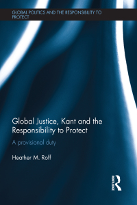 Titelbild: Global Justice, Kant and the Responsibility to Protect 1st edition 9781138856332