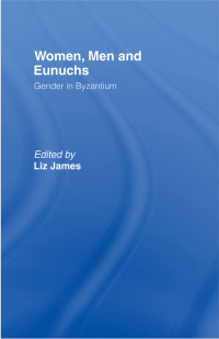 Omslagafbeelding: Women, Men and Eunuchs 1st edition 9780415146852