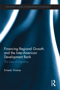 Imagen de portada: Financing Regional Growth and the Inter-American Development Bank 1st edition 9780415660655
