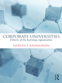 Cover image: Corporate Universities 1st edition 9780415660549